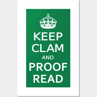 KEEP CLAM and PROOF READ Posters and Art